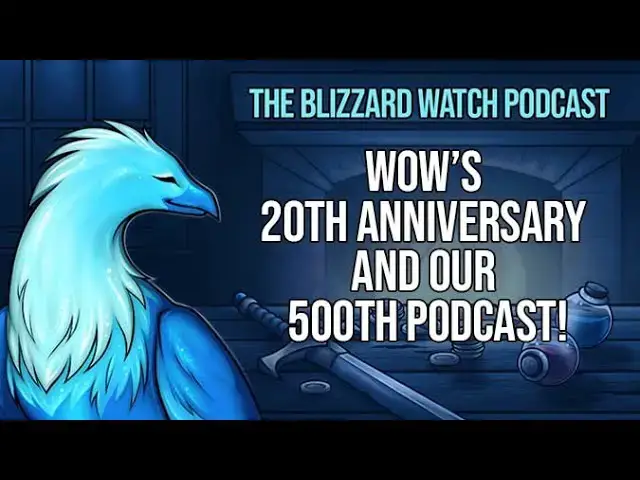 'Video thumbnail for WoW’s 20th anniversary and our 500th podcast!'