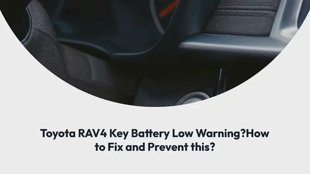 'Video thumbnail for Toyota RAV4 Key Battery Low Warning? How to Fix and Prevent this?'