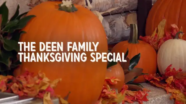 Video thumbnail for 
				 The Deen Family Thanksgiving Special