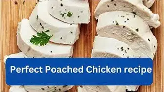 Video thumbnail for Perfect Poached Chicken recipe