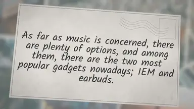 'Video thumbnail for IEMs vs Earbuds: Why One May Fit Your Needs More'