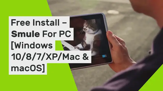 Video thumbnail for Free Install – Smule For PC [Windows 10/8/7/XP/Mac & macOS]
