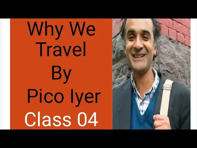Video thumbnail for Why we travel by Pico Iyer