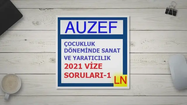 Video thumbnail for Çocukluk Döneminde Sanat Ve Yaratıcılık 2021 Vize Soruları -1