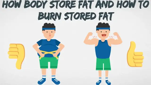 Video thumbnail for How Body Store Fat and How To Burn Stored Fat