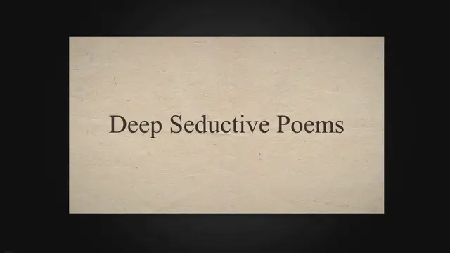 'Video thumbnail for 5 Deep Seductive Poems To Stir Your Heart And Soul'