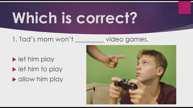 Video thumbnail for Confusing Verbs:  Let, Allow, Have, Make