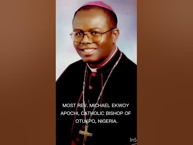 Video thumbnail for HAPPY EPISCOPAL ORDINATION ANNIVERSARY TO MOST REV MICHAEL APOCHI CATHOLIC BISHOP OF OTUKPO NIGERIA.
