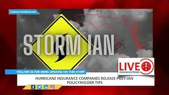 Video thumbnail for Hurricane insurance companies release post Ian policyholder tips