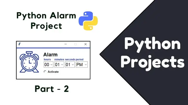Video thumbnail for Python project: Build Alarm Clock using Python | Part 2