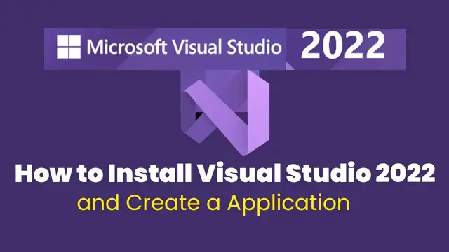 Video thumbnail for How to Install Visual Studio 2022 and Create a Application
