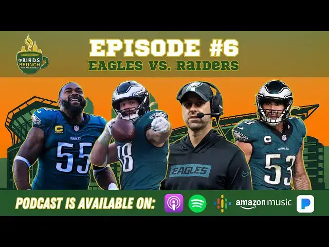 Video thumbnail for Birds Brunch Episode 6 - Eagles shut out Raiders