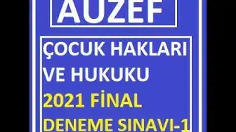 Video thumbnail for Çocuk Hakları ve Hukuku 2021 Final Deneme Sınavı -1(4. Sorunun Cevabı B şıkkıdır.)