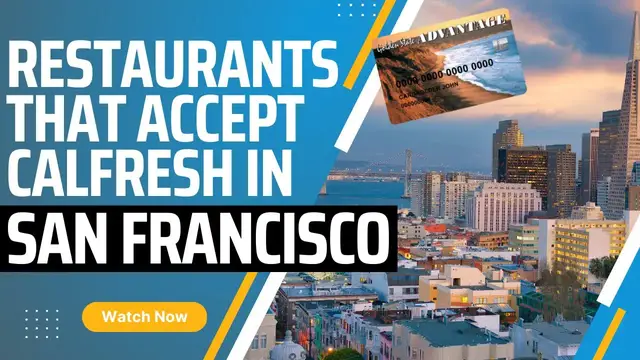 'Video thumbnail for Restaurants that accept Calfresh EBT in San Francisco, CA'