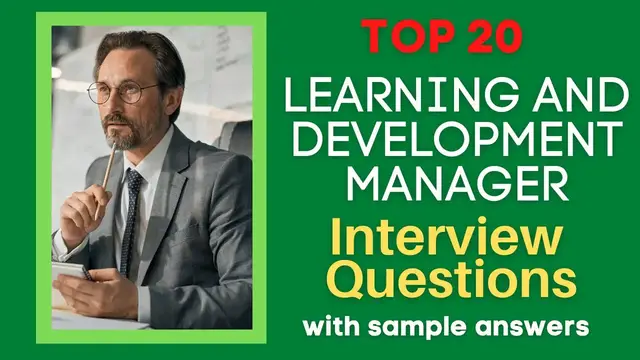 Video thumbnail for Top 20 Learning and Development Manager Interview Questions and Answers for 2022
