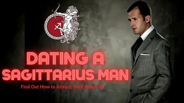 Video thumbnail for Dating a Sagittarius Man 😈 Find Out How to Attract, Date And Love