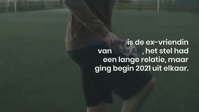 Video thumbnail for Ruby Mae is de ex-vriendin van Dele Alli: