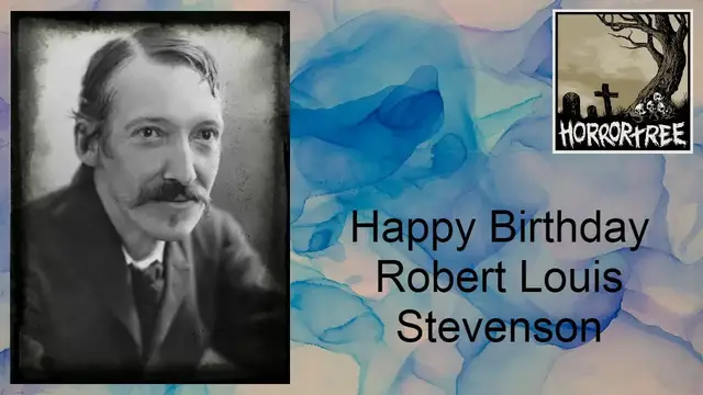 Video thumbnail for Happy Birthday Robert Louis Stevenson