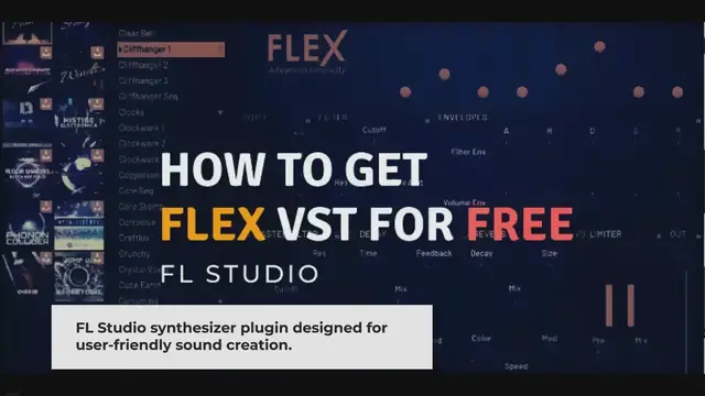 Video thumbnail for Get FLEX VST Plugin FREE: Packs/Libraries FL Studio