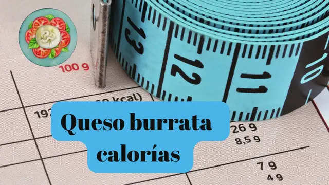 Video thumbnail for Queso burrata calorías