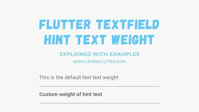 Video thumbnail for Flutter Textfield Hint Text Weight | Flutter Tutorial | Flutter For Beginners