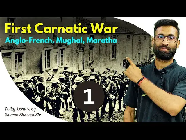 Video thumbnail for Carnatic Wars | Anglo-French, Mughal, Maratha | #historyofindia #history  #ParikshaJunction