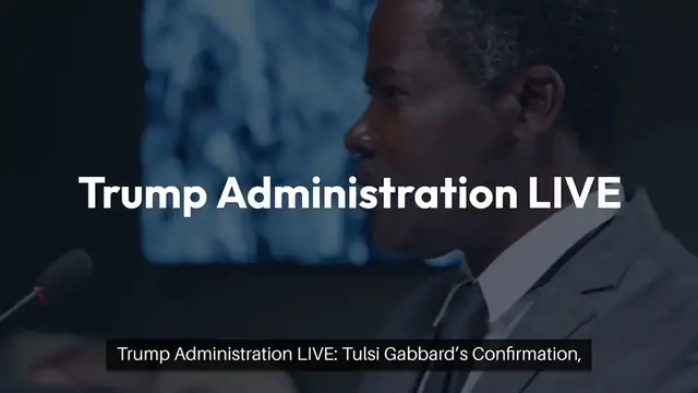 Video thumbnail for Trump Administration LIVE: Tulsi Gabbard Confirmation, Elon Musk’s DOGE Under Fire, Ukraine Policy Shift & More!