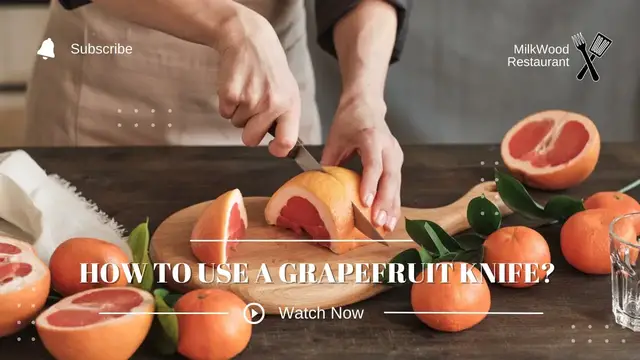 Video thumbnail for How To Use A Grapefruit Knife? 4 Superb Guides To Use It