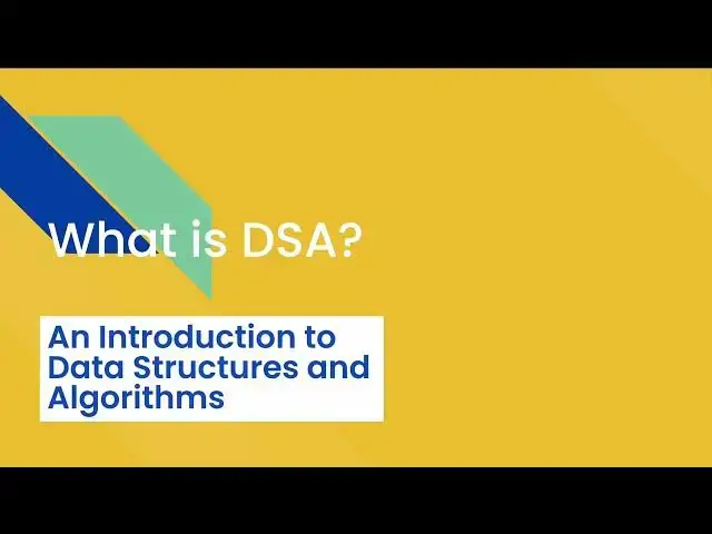 Video thumbnail for DSA Introduction | Data Structures and Algorithm