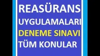Video thumbnail for Reasürans Uygulamaları Soruları