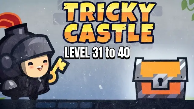 Video thumbnail for Tricky Castle - Level 31 to 40