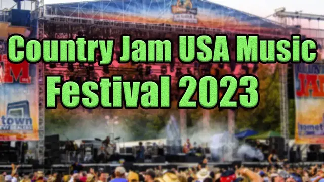 Video thumbnail for Country Jam USA Music Festival 2023 | Live Stream, Lineup, and Tickets Info