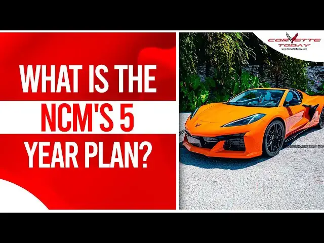 Video thumbnail for What Is The NCM's 5 Year Plan? | National Corvette Museum | CORVETTE TODAY #234