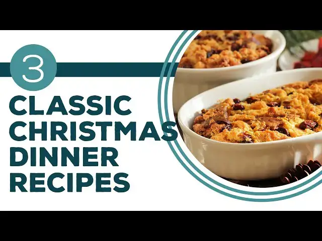 Video thumbnail for Full Episode Fridays: A Very Chatty Christmas - 3 Classic Christmas Dinner Recipes