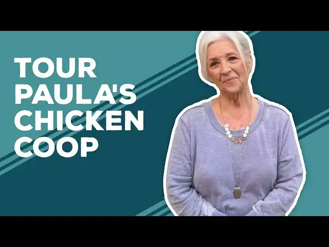Video thumbnail for Love & Best Dishes: Tour Paula's Chicken Coop