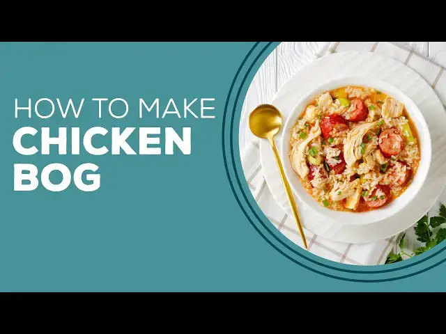 Video thumbnail for Blast from the Past: Chicken Bog Recipe | Chicken and Rice Dinner Recipe
