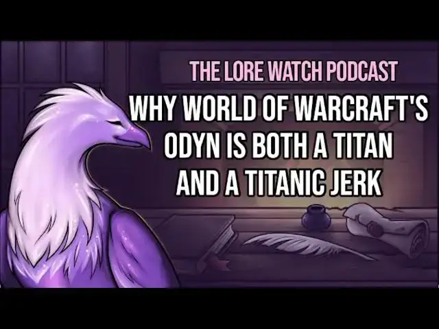 'Video thumbnail for Why World of Warcraft’s Odyn is both a Titan and a titanic jerk'