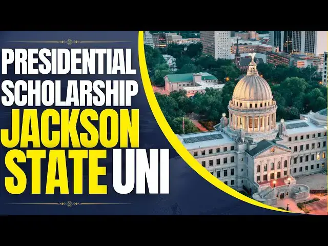'Video thumbnail for Presidential Academic Scholarship at Jackson State University | Study in the USA'