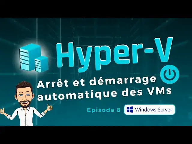 Video thumbnail for Hyper-V : Configurer l'arrêt et le démarrage auto des VM