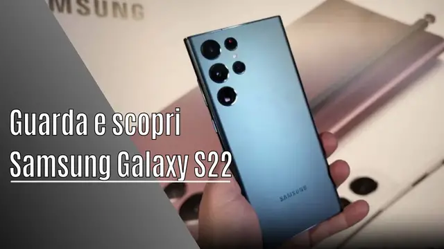 Video thumbnail for Samsung Galaxy S22 serie II