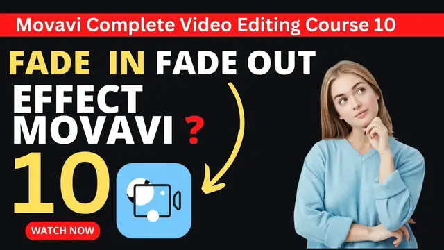 Video thumbnail for How To Add Fade in and Fade out Effect in Movavi ⬆️ Movavi Video Editing Course  2023 Video 10.