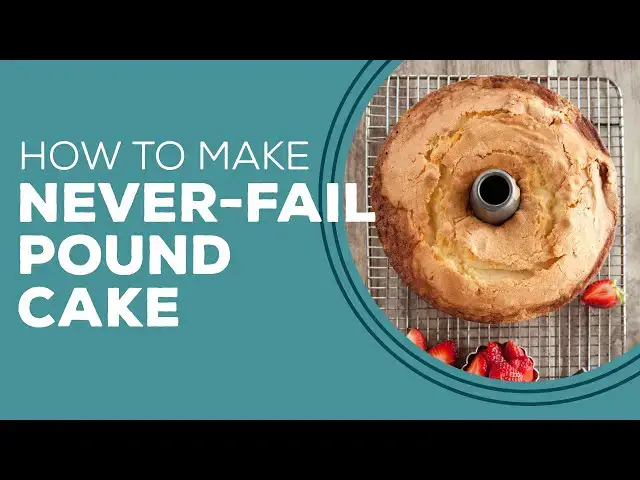Video thumbnail for Blast from the Past: How to Make Never-Fail Pound Cake Recipe From Scratch