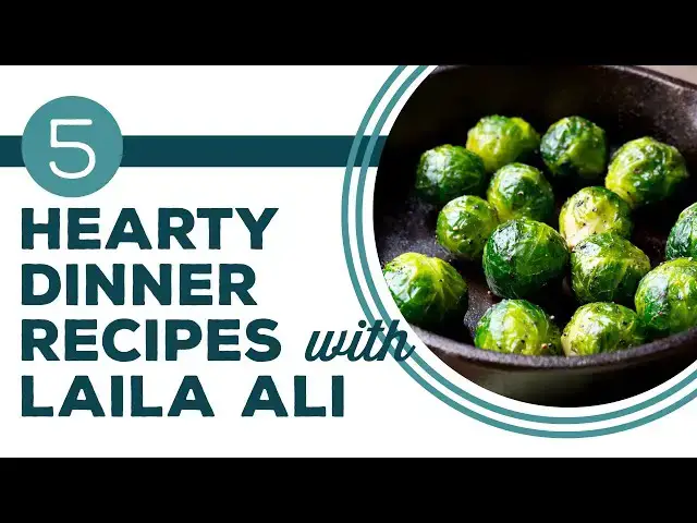 Video thumbnail for Full Episode Fridays: Hearty Favorites - 5 Hearty Dinner Recipes with Laila Ali