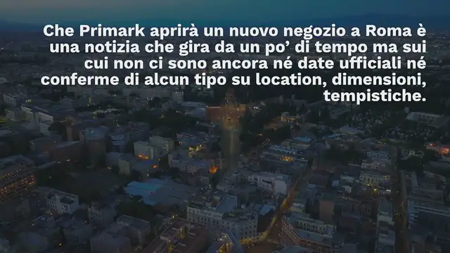 Video thumbnail for Primark Roma: tutto quello che c’è da sapere