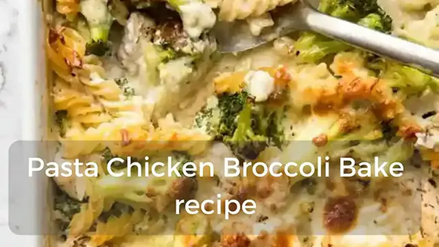 Video thumbnail for Pasta Chicken Broccoli Bake recipe