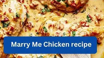 Video thumbnail for Marry Me Chicken recipe