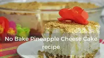 Video thumbnail for No Bake Pineapple Cheese Cake recipe for this Christmas time!