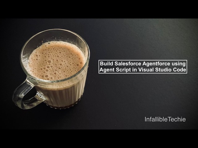 Video thumbnail for Build Salesforce Agentforce using Agent Script in Visual Studio Code