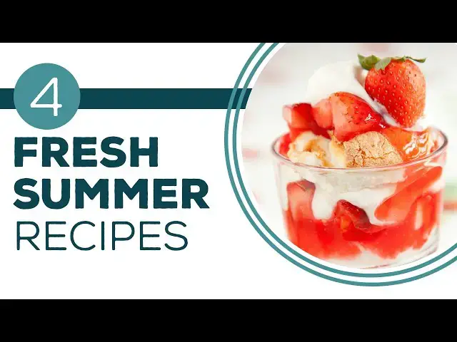 Video thumbnail for Summer Favorites - Full Episode Friday - 4 Fresh Summer Recipes