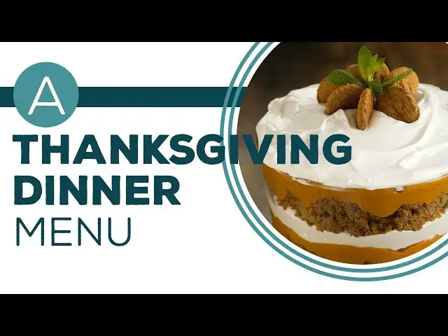 Video thumbnail for Full Episode Fridays: Thanksgiving - A Thanksgiving Dinner Menu